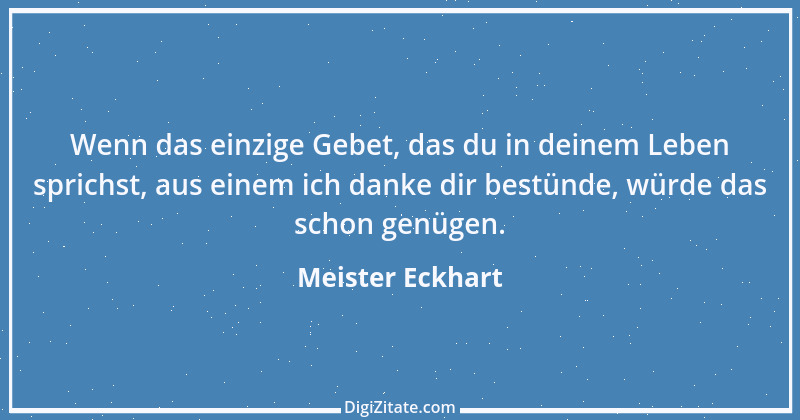 Zitat von Meister Eckhart 6