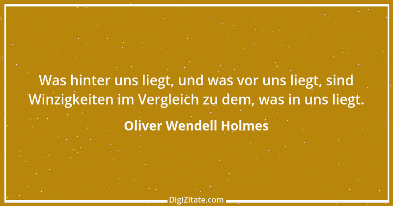 Zitat von Oliver Wendell Holmes 23