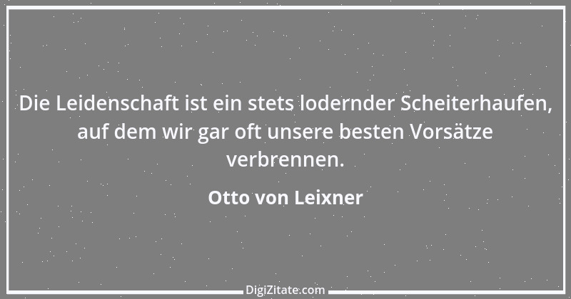 Zitat von Otto von Leixner 104