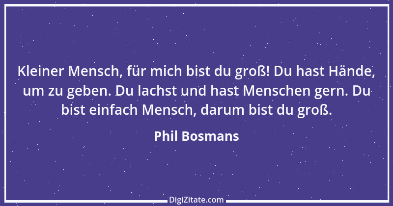 Zitat von Phil Bosmans 59