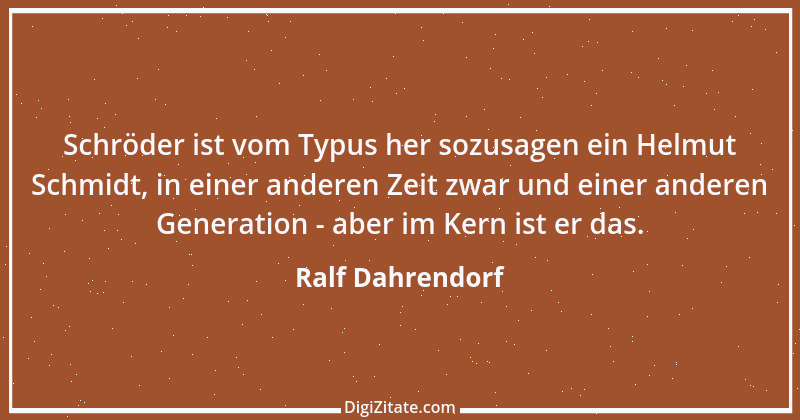 Zitat von Ralf Dahrendorf 6