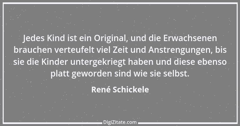 Zitat von René Schickele 6