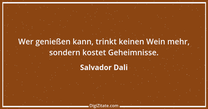 Zitat von Salvador Dali 19