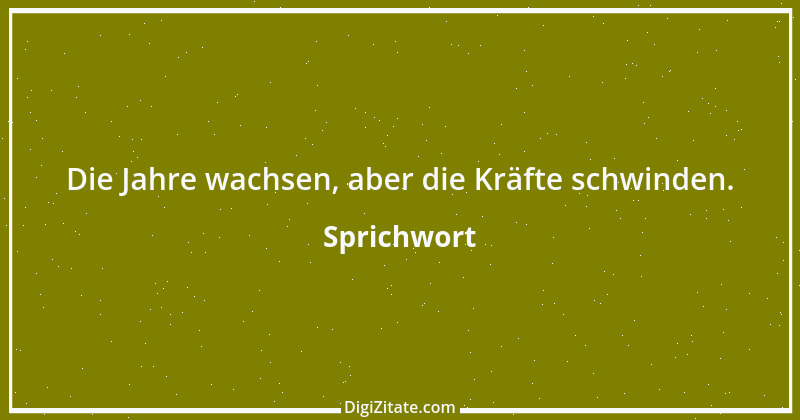 Zitat von Sprichwort 4797