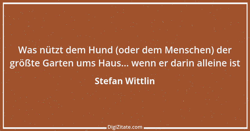 Zitat von Stefan Wittlin 514