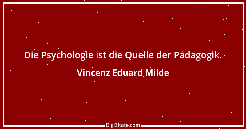 Zitat von Vincenz Eduard Milde 2