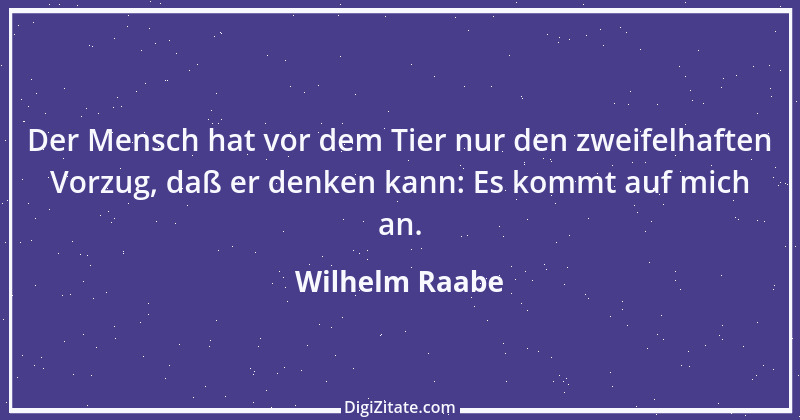 Zitat von Wilhelm Raabe 284