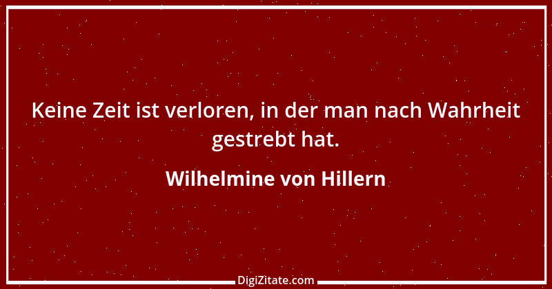 Zitat von Wilhelmine von Hillern 5