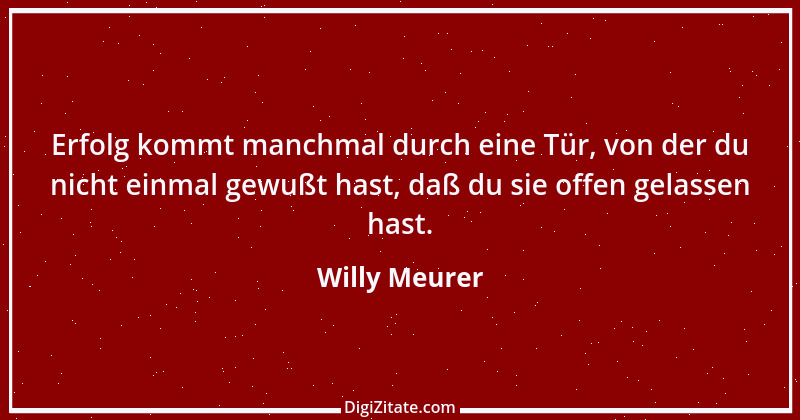 Zitat von Willy Meurer 1106