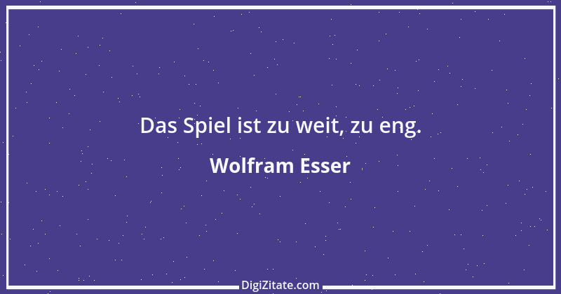 Zitat von Wolfram Esser 1