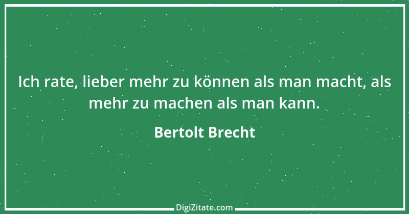 Zitat von Bertolt Brecht 94