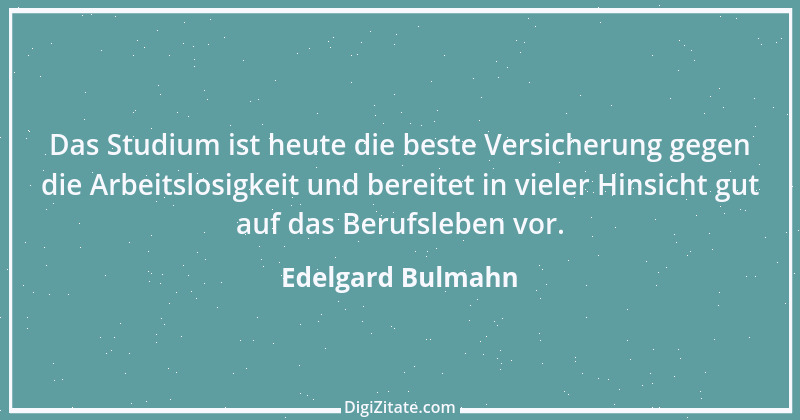 Zitat von Edelgard Bulmahn 10