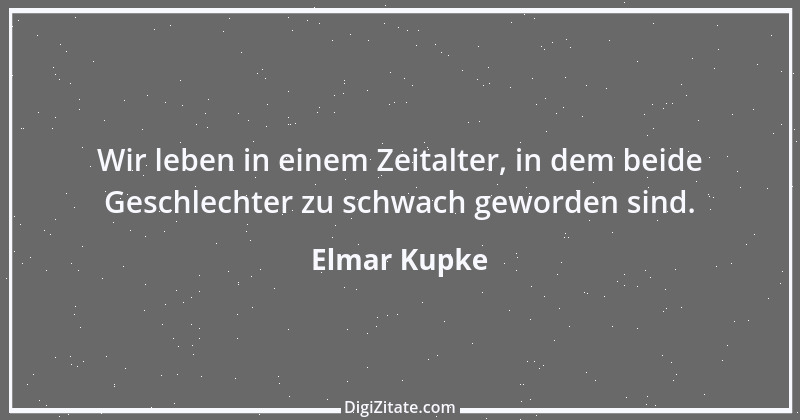 Zitat von Elmar Kupke 846