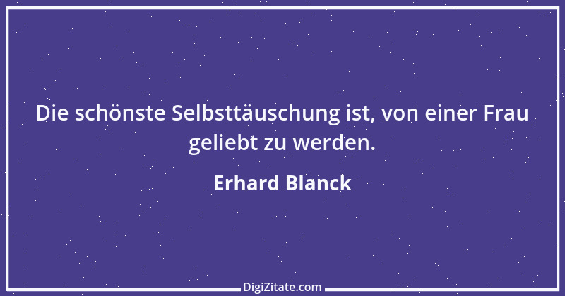 Zitat von Erhard Blanck 1071