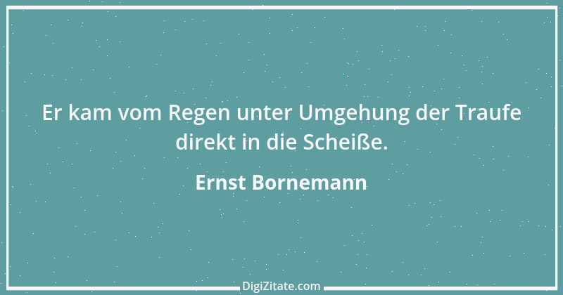 Zitat von Ernst Bornemann 3