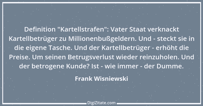 Zitat von Frank Wisniewski 103