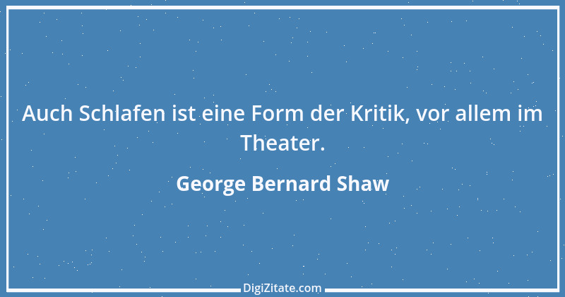 Zitat von George Bernard Shaw 40