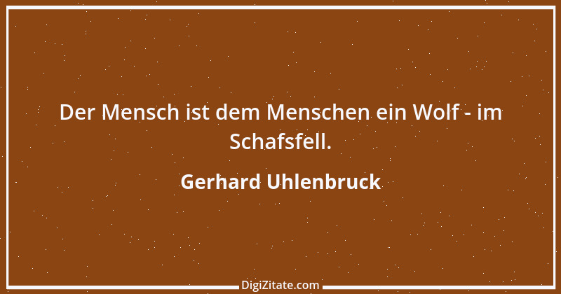 Zitat von Gerhard Uhlenbruck 336