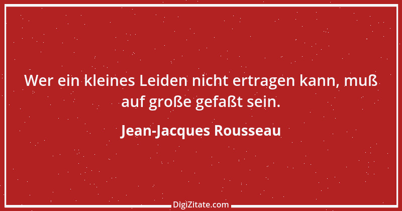 Zitat von Jean-Jacques Rousseau 103