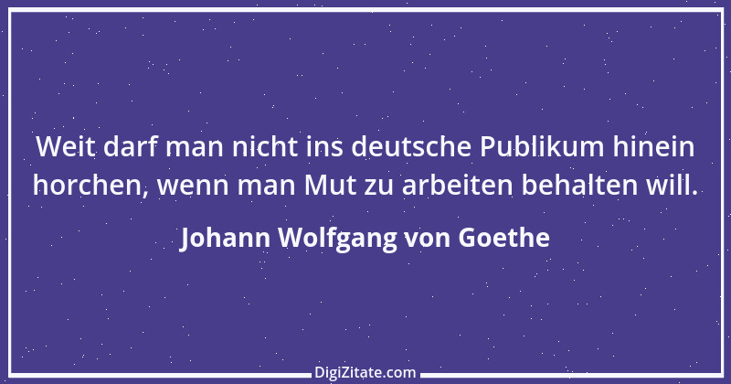 Zitat von Johann Wolfgang von Goethe 2516