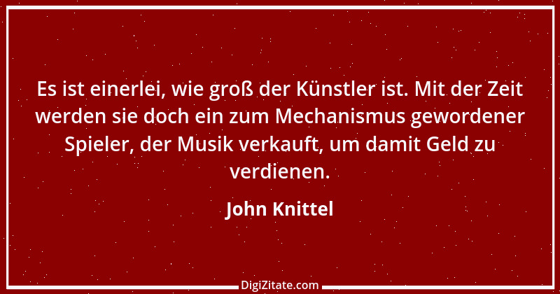 Zitat von John Knittel 92