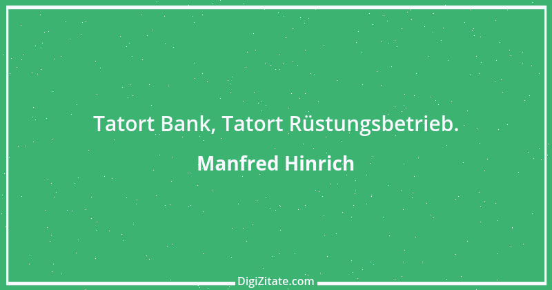 Zitat von Manfred Hinrich 690