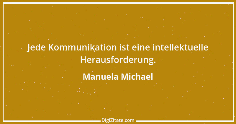 Zitat von Manuela Michael 1