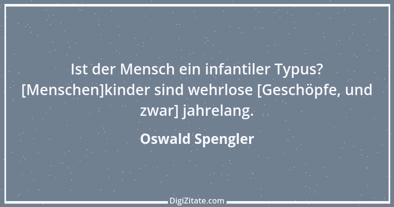 Zitat von Oswald Spengler 25