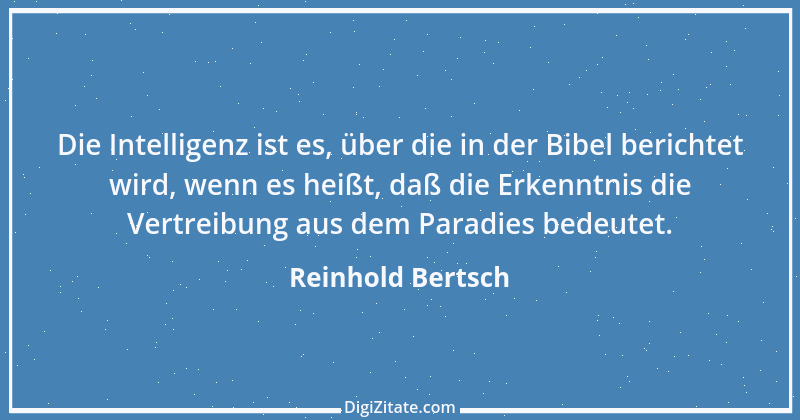 Zitat von Reinhold Bertsch 7