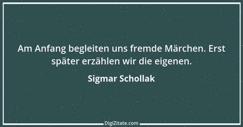 Zitat von Sigmar Schollak 24