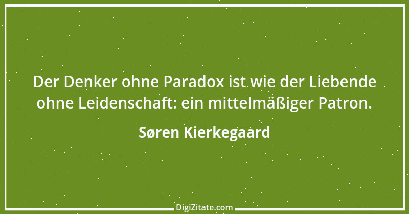 Zitat von Søren Kierkegaard 259