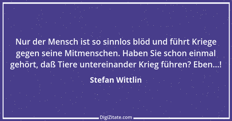 Zitat von Stefan Wittlin 225