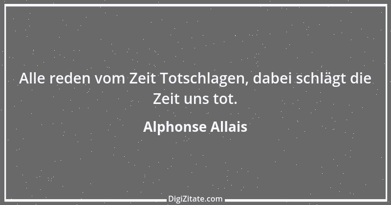 Zitat von Alphonse Allais 5