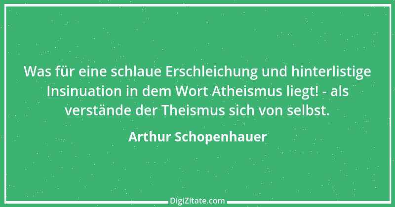 Zitat von Arthur Schopenhauer 383