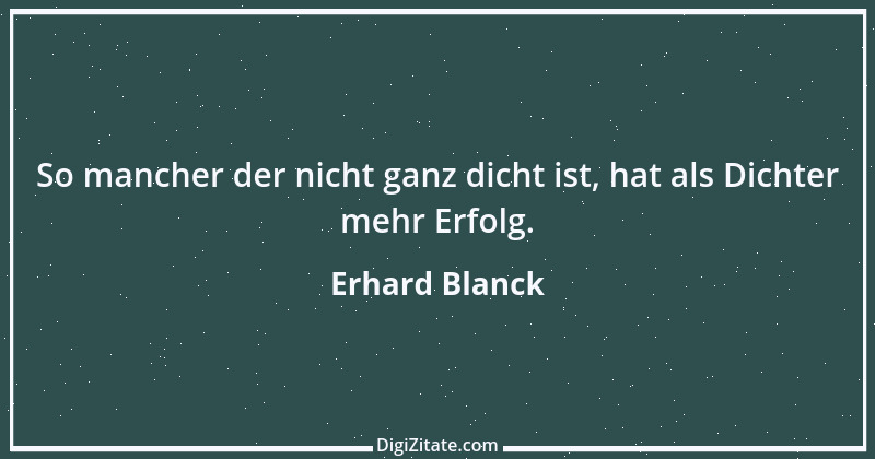 Zitat von Erhard Blanck 1072