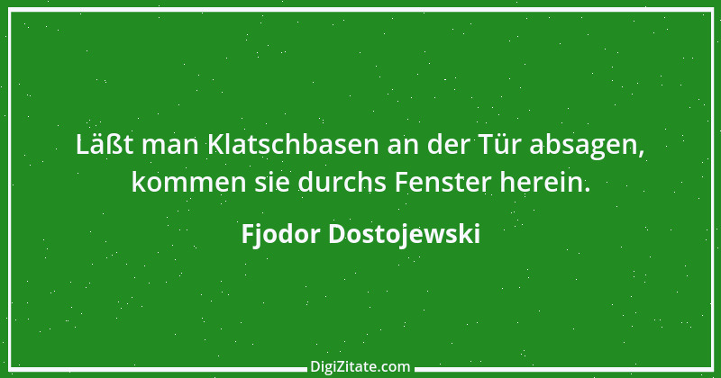 Zitat von Fjodor Dostojewski 306