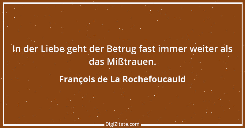 Zitat von François de La Rochefoucauld 430