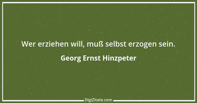 Zitat von Georg Ernst Hinzpeter 1