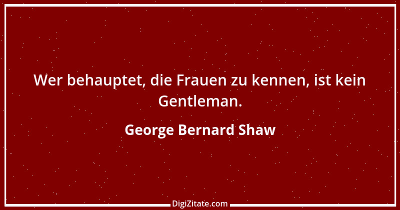 Zitat von George Bernard Shaw 41