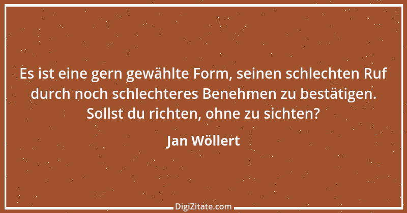 Zitat von Jan Wöllert 6