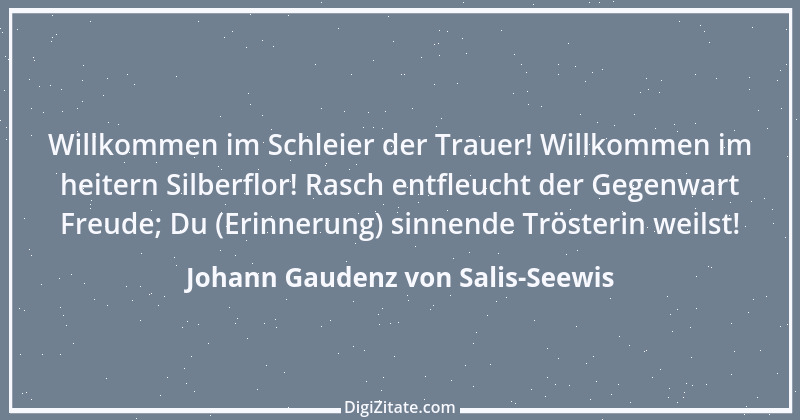 Zitat von Johann Gaudenz von Salis-Seewis 20