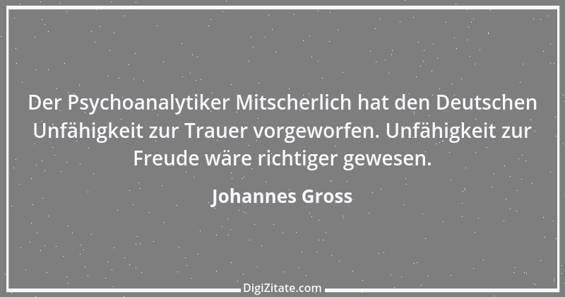 Zitat von Johannes Gross 18