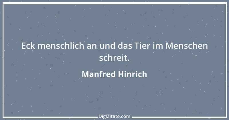 Zitat von Manfred Hinrich 1691