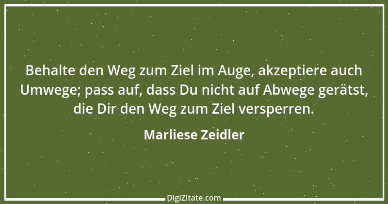 Zitat von Marliese Zeidler 4