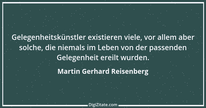 Zitat von Martin Gerhard Reisenberg 2832