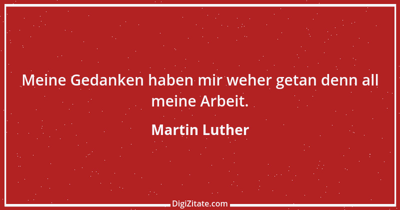 Zitat von Martin Luther 205