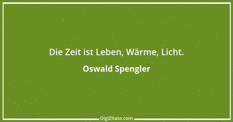 Zitat von Oswald Spengler 26