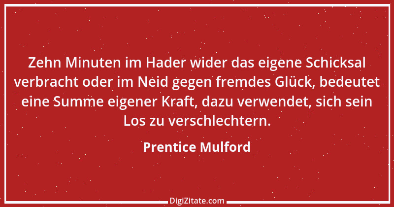 Zitat von Prentice Mulford 39