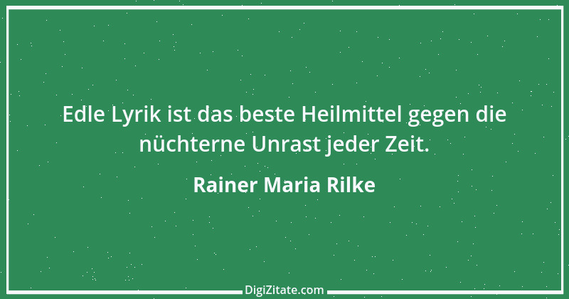 Zitat von Rainer Maria Rilke 62