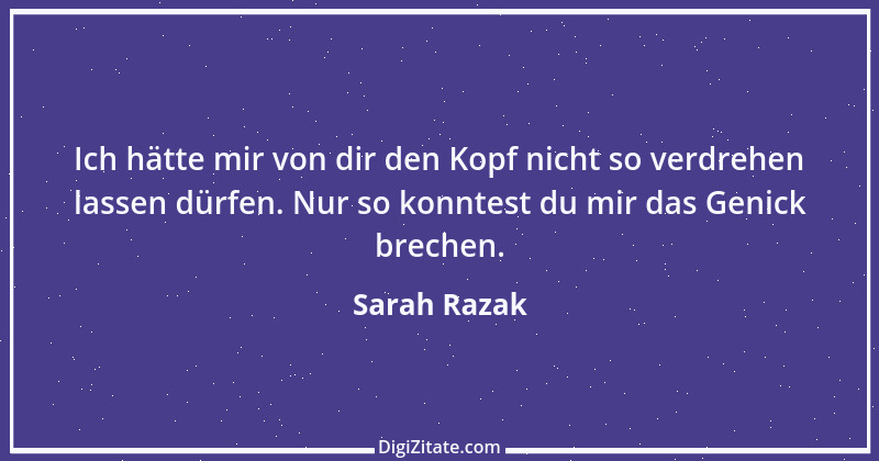 Zitat von Sarah Razak 37